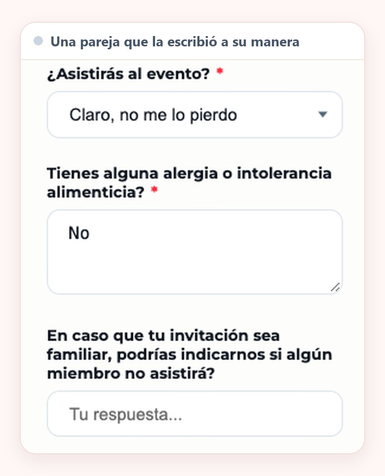 Una pregunta propia para escribir en el formulario de una boda, Tienes alguna alergia o intolerancia alimenticia, obligatoria y contestada con un No, y debajo la de si algún miembro de la familia no asistirá