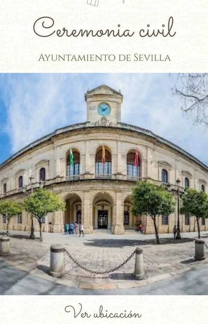 La ceremonia civil de una invitación de boda digital, en el Ayuntamiento de Sevilla, con la foto del edificio y el botón para ver la ubicación