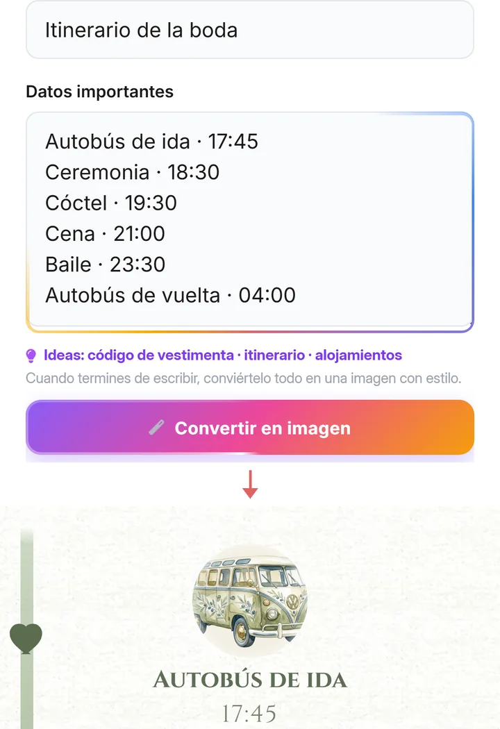 El itinerario en el editor del móvil, un momento por línea con su hora y el botón Convertir en imagen, y debajo el primer momento ya dibujado en la invitación, el autobús de ida a las 17:45