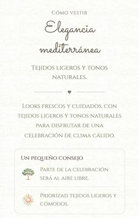 La sección de cómo vestir, con el estilo de la boda y un consejo práctico para el día